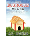 The Doghouse Rules