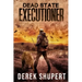 Dead State: Executioner