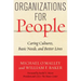 Organizations for People: Caring Cultures, Basic Needs, and Better Lives