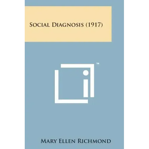 Social Diagnosis (1917)