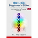 Reiki: The Reiki Beginner's Bible: How to increase Energy, Improve your Health and feel Amazing Every day