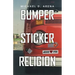 Bumper Sticker Religion