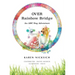Over Rainbow Bridge, an ABC of Dog Adventures