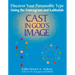 Cast in God's Image: Discovering Your Personality Type Using the Enneagram and Kabbalah