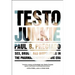 Testo Junkie: Sex, Drugs, and Biopolitics in the Pharmacopornographic Era