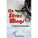 On Silver Wings