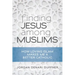 Finding Jesus Among Muslims: How Loving Islam Makes Me a Better Catholic