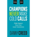 Champions Never Make Cold Calls: High-Impact, Low-Cost Lead Generation