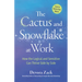 The Cactus and Snowflake at Work: How the Logical and Sensitive Can Thrive Side by Side