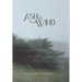 Ash On Wind