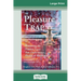 The Pleasure Trap (16pt Large Print Edition)