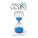 Make Life Count: Maximizing Our Time on Earth