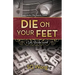 Die On Your Feet: a Lola Starke novel