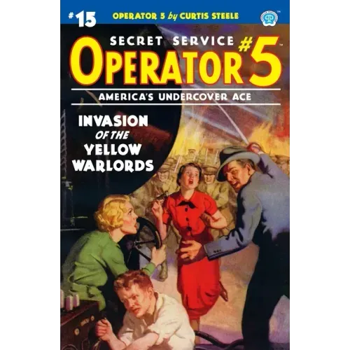 Operator 5 #15: Invasion of the Yellow Warlords