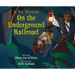 If You Traveled on the Underground Railroad