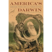 America's Darwin: Darwinian Theory and U.S. Literary Culture