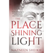 The Place of Shining Light