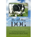 Mr. and Mrs. Dog: Our Travels, Trials, Adventures, and Epiphanies