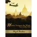 Heaven Tempers the Wind: Story of a War Child