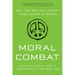 Moral Combat: Why the War on Violent Video Games Is Wrong