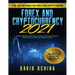 Forex and Cryptocurrency 2021: The Best Methods For Forex And Crypto Trading. How To Make Money Online By Trading Forex and Cryptos With The $11,000