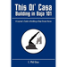 This Ol' Casa - Building in Baja 101: A Layman's Guide to Building a Baja Dream Home