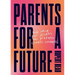 Parents for a Future