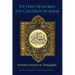 We Have Honored the Children of Adam