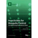 Insecticides for Mosquito Control: Strengthening the Evidence Base
