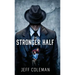 The Stronger Half