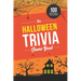 The Halloween Trivia Game Book: 100 Questions about the Holiday's History, Movies, and Pop Culture