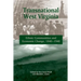 Transnational West Virginia: Ethnic Communities and Economic Change, 1840 - 1940