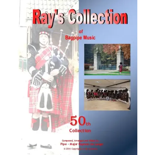 Ray's Collection of Bagpipe Music Volume 50