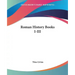 Roman History Books I-III