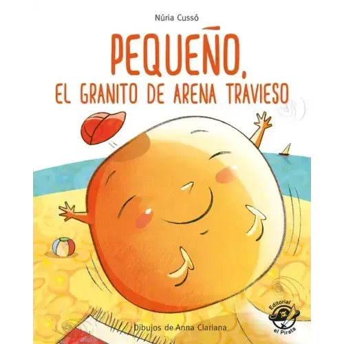 Pequeño, El Granito de Arena Travieso