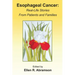 Esophageal Cancer: Real Life Stories from Patients and Families
