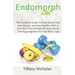 Endomorph Diet: The Complete Guide To Drop Excess Fat, Gain Muscle, and Stay Healthy With 14 Day Meal Plan and Specific Exercises & Tr