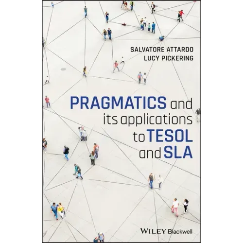 Pragmatics and Its Applications to Tesol and Sla