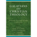Galatians and Christian Theology