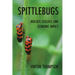 Spittlebugs: Biology, Ecology, and Economic Impact