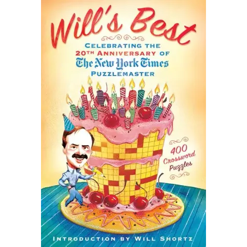Will's Best: Celebrating the 20th Anniversary of the New York Times Puzzlemaster