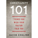 Christianity 101: Things You Wish Your Pastor Told You