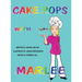 Cake Pops with Marlee