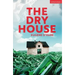 The Dry House