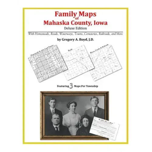 Family Maps of Mahaska County, Iowa