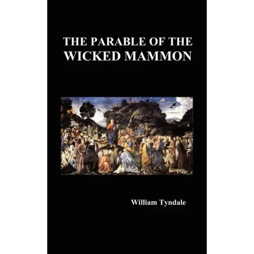 The Parable of the Wicked Mammon (Hardback)