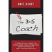 The 3x5 Coach: A Practical Guide to Coaching Your Team for Greater Results and Happier People