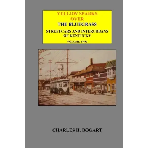 Yellow Sparks Over The Bluegrass - Volume Two