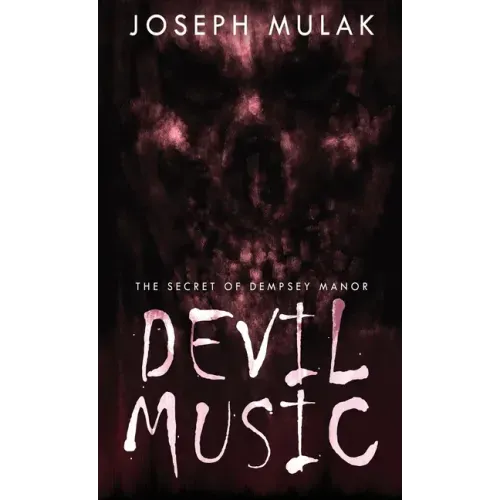Devil Music: The Secret Of Dempsey Manor