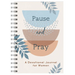 Pause and Pray: A Devotional Journal for Women